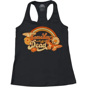 Women's Someday We'll All Be Dead Racerback Tank Top